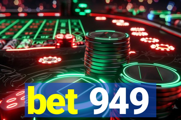 bet 949